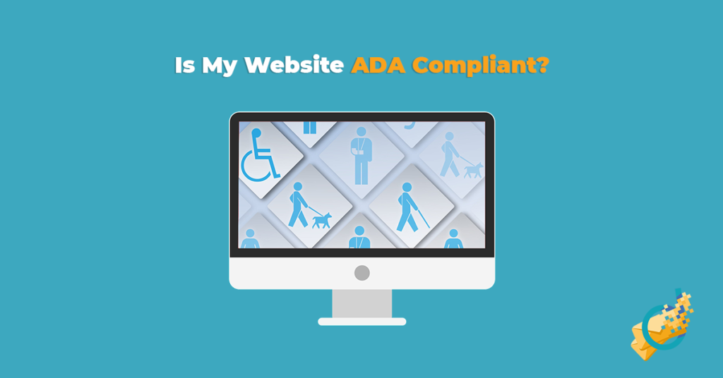 Is My Website ADA Compliant